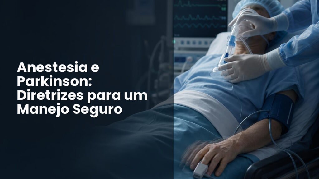 Paciente com Parkinson em maca semi-sentado, anestesiologista ajustando via aérea, monitores e ambiente clínico limpo.